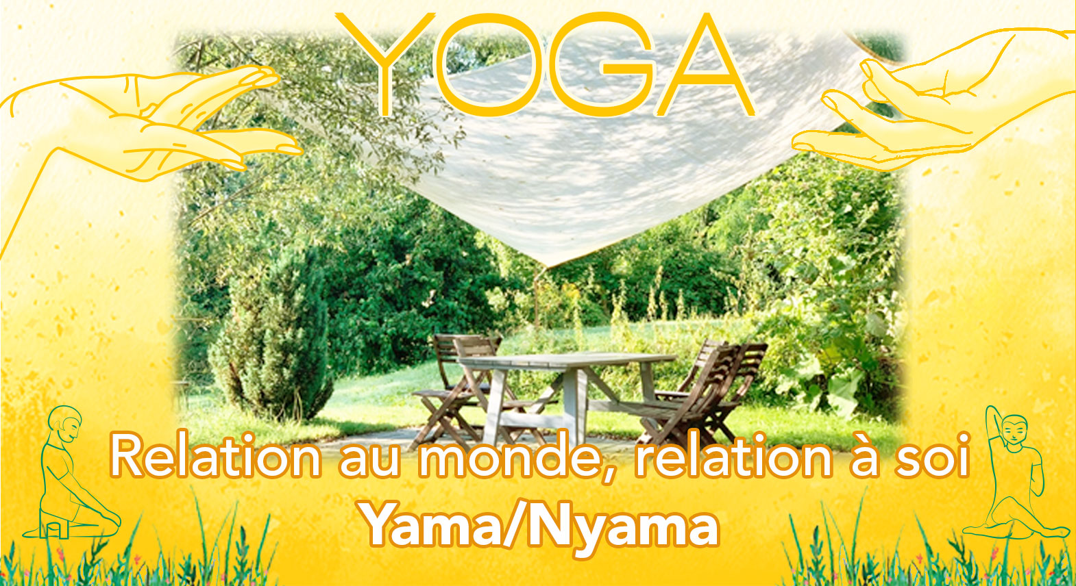 Stage Etre Yoga | Relation au monde, relation à soi Yama/Nyama