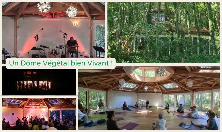 Un dôme végétal bien vivant