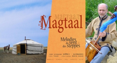 CONCERT : Magtaal  - Mélodies du vent et des steppes