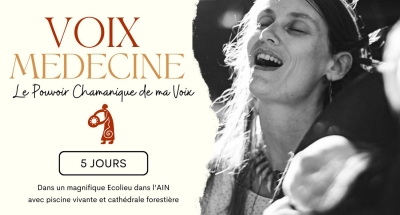 Stage : Voix Médecine | Le pouvoir chamanique de ma voix